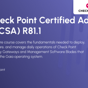 Check Point Cyber Security Administrator (CCSA)