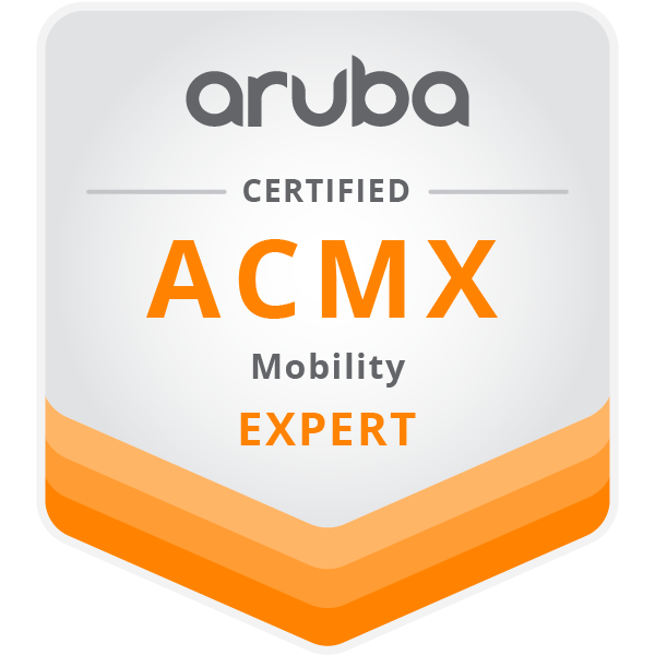 Aruba Certified Mobility Expert (ACMX)
