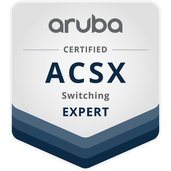 Aruba Certified Switching Expert (ACSX)
