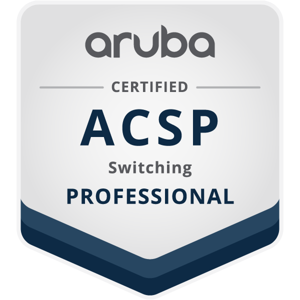 Aruba Certified Switching Professional (ACSP)