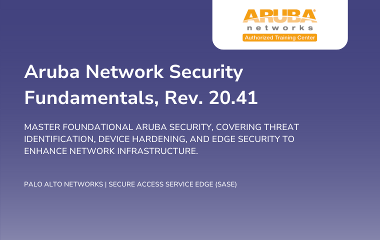 Aruba Network Security Fundamentals, Rev. 20.41