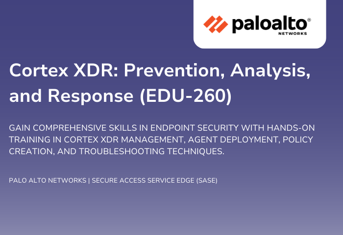 Cortex XDR: Prevention, Analysis, and Response (EDU-260)