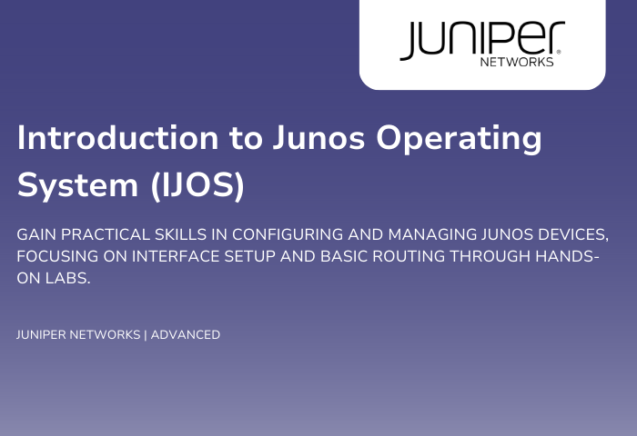 Introduction to Junos Operating System (IJOS)