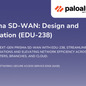 Prisma SD-WAN Design and Operation (EDU-238)