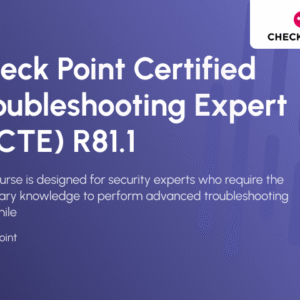 Check-Point-Certified-Troubleshooting-Expert-CCTE-R81.1