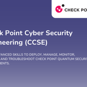 Check Point Cyber Security Engineering (CCSE)