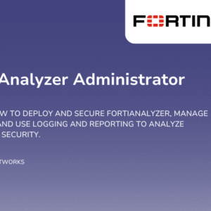 FortiAnalyzer Administrator
