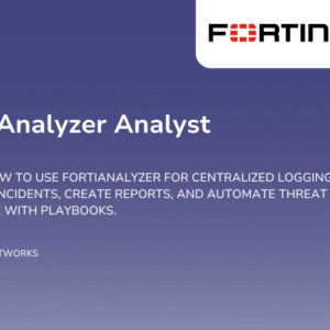 FortiAnalyzer Analyst