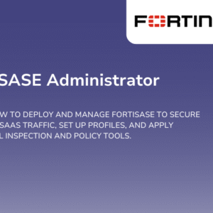 FortiSASE Administrator