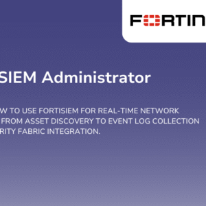 FortiSIEM Administrator