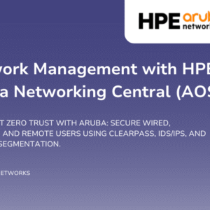Network Management with HPE Aruba Networking Central (AOS-8), Rev. 22.21