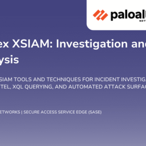 Cortex XSIAM: Investigation and Analysis