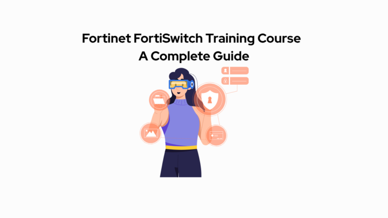 Fortinet FortiSwitch Training Course
