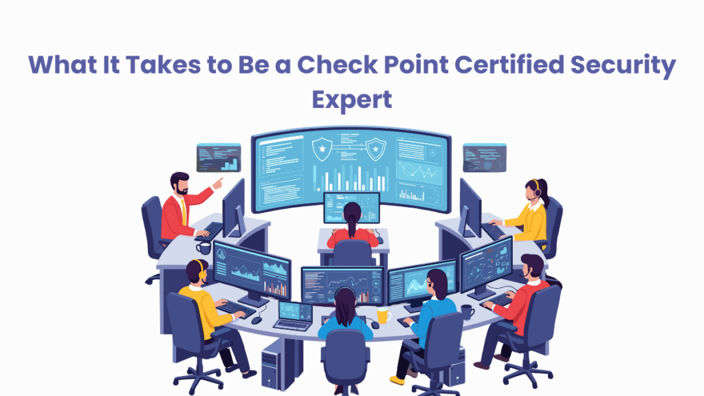 Check Point Certified Security Expert: Who Should Pursue CCSE