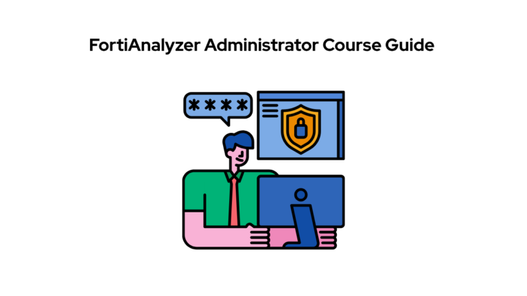FortiAnalyzer Administrator Course Guide