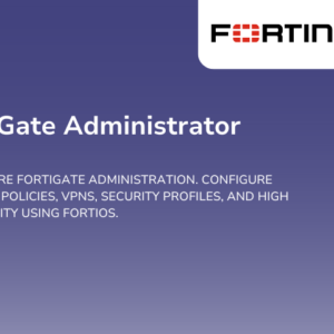 FortiGate Administrator