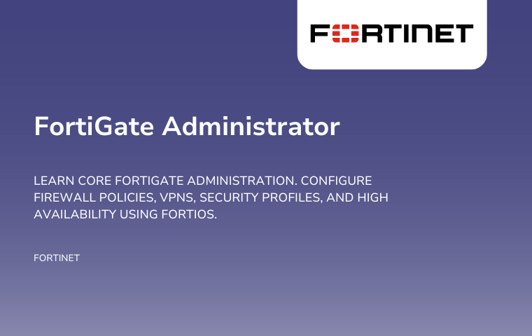 FortiGate Administrator