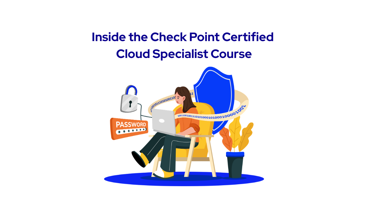 Inside the Check Point Certified Cloud Specialist Course