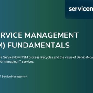 IT Service Management (ITSM) Fundamentals