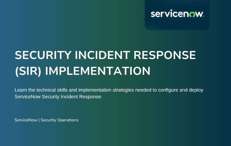 Security Incident Response (SIR) Implementation
