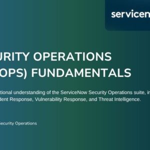 Security Operations (SecOps) Fundamentals