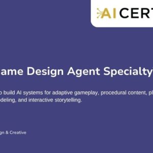 AI+ Game Design Agent Specialty (AP-6012)