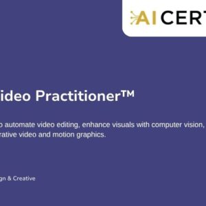 AI+ Video Practitioner (AP-7011)