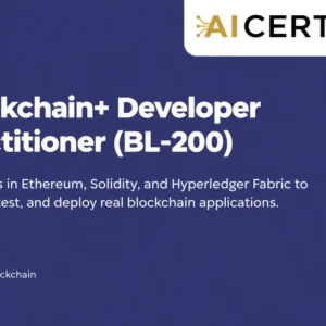 Blockchain+ Developer Practitioner (BL-200)