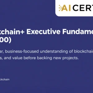 Blockchain+ Executive Fundamentals (BL-100)