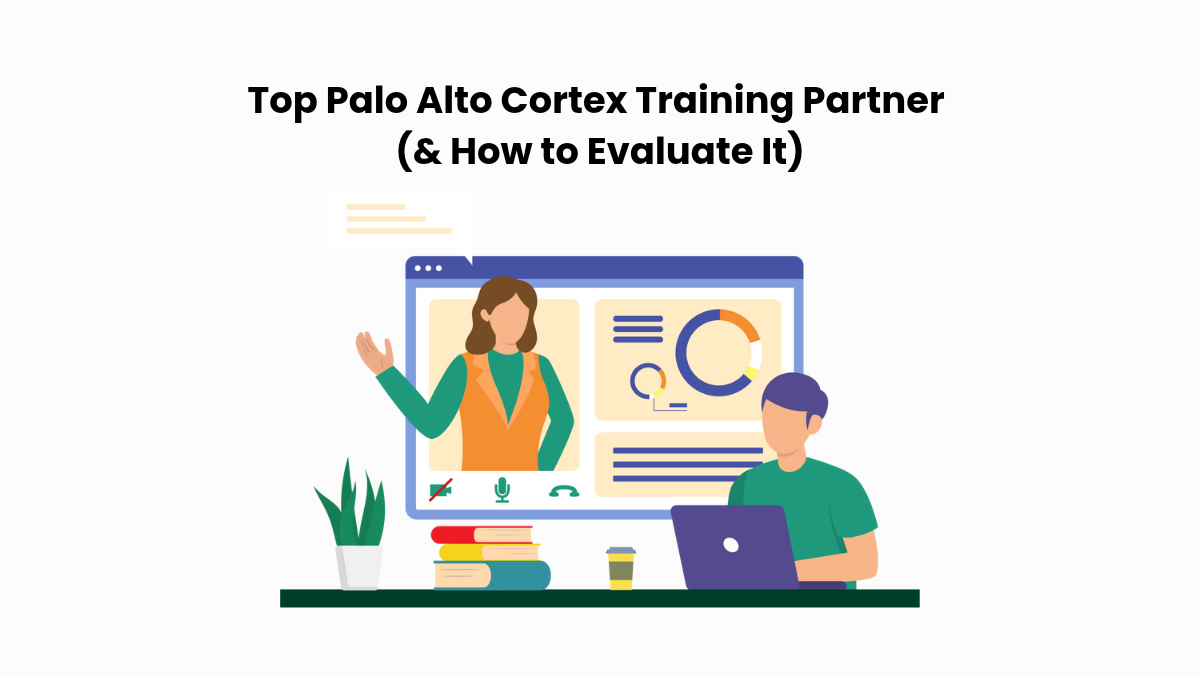 Top Palo Alto Cortex Training Partner